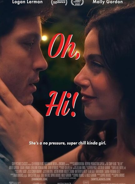 فیلم Oh, Hi! 2025 | اوه، سلام!